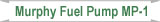 Murphy Fuel Pump MP-1 
