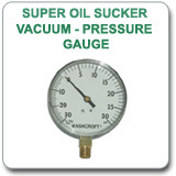 Super Sucker Vacuum - Pressure Gauge